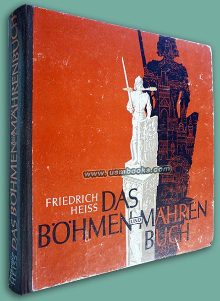 Das Bhmen und Mhren-Buch Volkskampf und Reichsraum, Friedrich Heiss