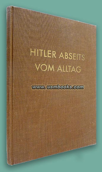 1937 Hoffmann photo book Hitler Abseits vom Alltag