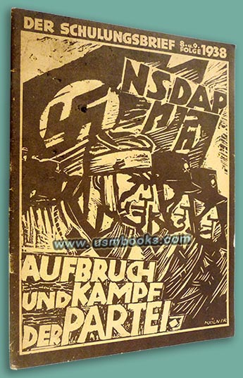 1938 Der Schulungsbrief, Aufbruch und Kampf der Partei