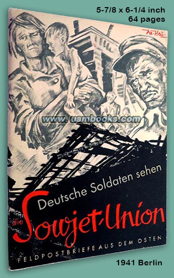 Deutsche Soldaten sehen die Sowjet Union - Feldpostbriefe aus dem Osten