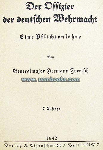 Der Offizier der deutschen Wehrmacht, Pflichtenlehre, Generalmajor Hermann Foertsch